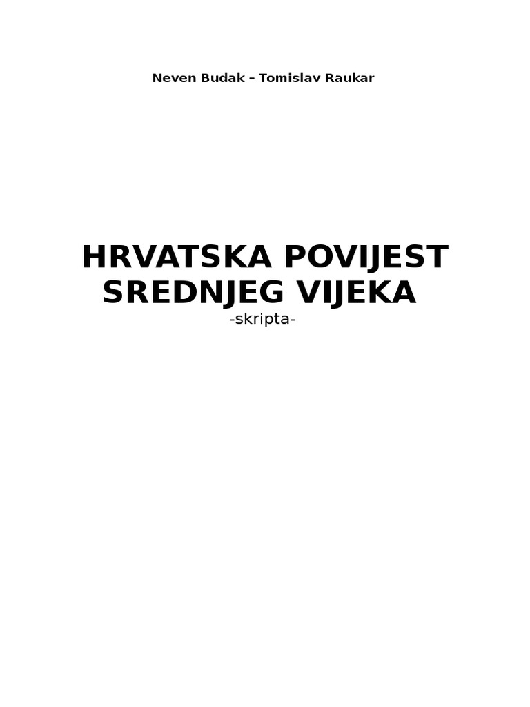 Neven Budak Povijest Hrvatskog Srednjeg Vijeka | PDF