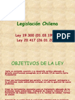 Legislación Chilena: Ley 19.300 (01.03.1994), Ley 20.417 (26.01.2010)