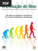A Evolucao do Bixo