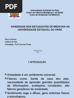 Ansiedade Nos Estudantes de Medicina Na Universidade