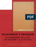 CELAM - Television y Religion. La Formación de La Fe, Los Valores y La Cultura - Bogotá, 1989