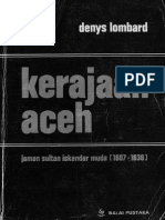 Denys Lombard - Kerajaan Aceh (Jaman Sultan Iskandar Muda 1607-1636)