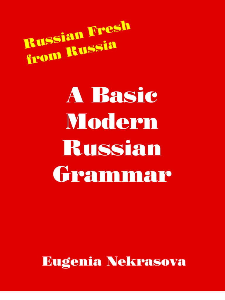 A Basic Modern Russian Grammar Grammatical Gender Noun