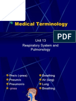 Medical Terminology: Unit 13 Respiratory System and Pulmonology