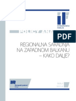 Regionalna Saradnja Na Zapadnom Balkanu - Kako Dalje?