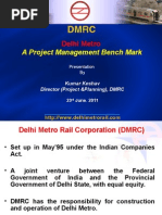 A Project Management Bench Mark: Delhi Metro