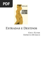 Chico Xavier - Livro 282 - Ano 1986 - Estrada e Destino