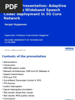 Seminar Presentation: Adaptive Multi-Rate Wideband Speech Codec Deployment in 3G Core Network