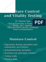 Moisture Control and Vitality Testing
