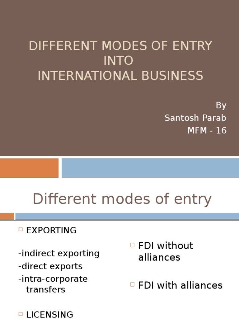 Different Modes of Entry Into International Business: by Santosh Parab ...
