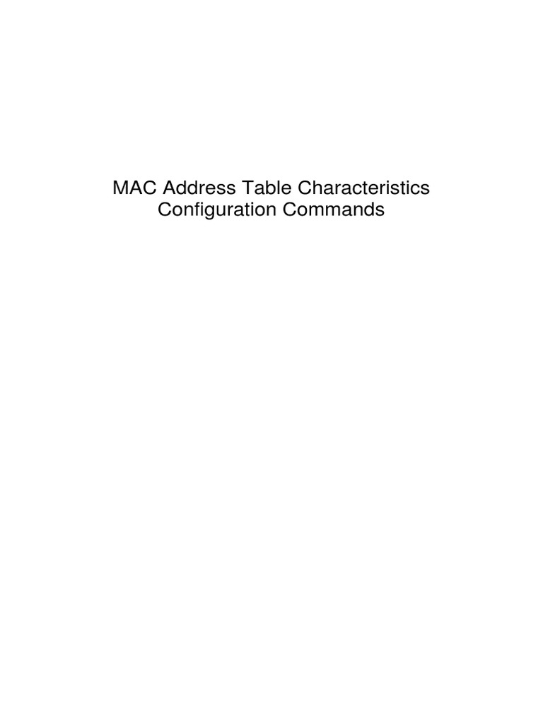MAC Address Table Commands Overview | PDF | Central Processing Unit ...