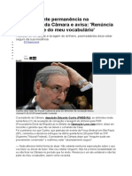 Cunha Garante Permanência Na Presidência Da Câmara e Avisa