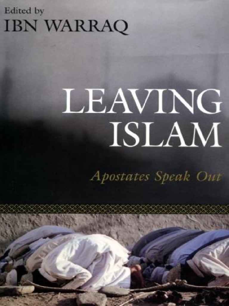Ibn Warraq - Leaving Islam. Apostates Speak Out (2003) | PDF | Apostasy |  Muhammad
