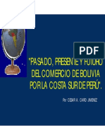 PASADO PASADO, PRESENTE Y FUTURO DEL COMERCIO DE BOLIVIA POR LA COSTA SUR DE PERÚ".