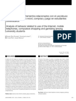 Analysis of Behavior Related to Use of the Internet, Mobile Telephones, Compulsive Shopping and Gambling Among University Students