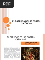 El Barroco de Las Cortes Católicas