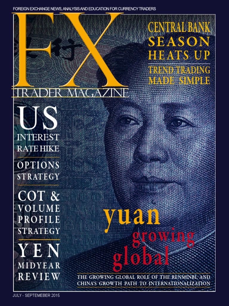 Fx Trader Magazine July September 2015 Renminbi Foreign Exchange - 