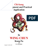 Chi Kung Develoment & Practical Application in Wing Chun Kung Fu