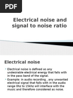 Electrical Noise and Signal To Noise Ratio