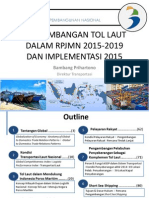 Pengembangan Tol Laut Dalam RPJMN 2015-2019 Dan Implementasi 2015