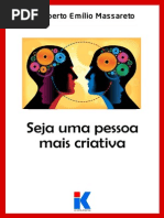 Seja uma pessoa mais criativa