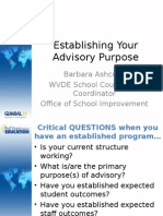Establishing Your Advisory Purpose: Barbara Ashcraft WVDE School Counseling Coordinator Office of School Improvement