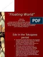 Floating World, Japan OverView