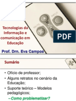 Tecnologias Mídias e Educação