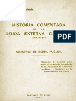 Historia Comentada de La Deuda Externa de Chile (1810-1945) Nociones de La Deuda Pública