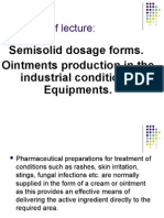 Semisolid Dosage Forms Production