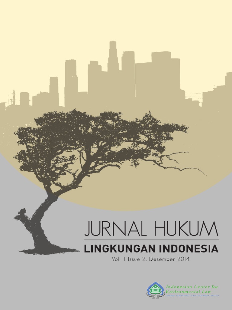 Jurnal Hukum Lingkungan Indonesia Vol 1 Issue 2