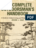 The Complete Outdoorsman's Handbook - A Guide to Outdoor Living and Wilderness Survival