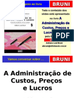 A Administração de Custos, Preços e Lucros, Publicado Pela Editora Atlas.