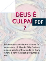 Deus É Culpado ?