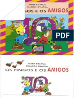 Os Pingos e Os Amigos.