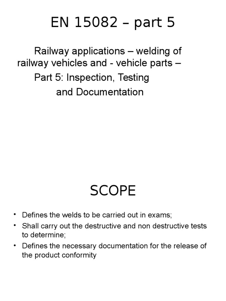 EN 15085-5: Welding Inspection Standards | PDF | Nondestructive Testing ...
