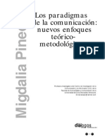 MigdaliaPineda () Los paradigmas de la comunicación nuevos enfoques teórico metodológicos