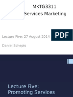 MKTG3311 Services Marketing: Lecture Five: 27 August 2014 Daniel Schepis