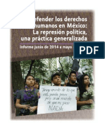 Defender Los Derechos Humanos en México: La Represión Política, Una Práctica Generalizada