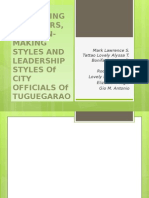 Risk-Taking Behaviors, Decision-Making Styles and Leadership Styles of City Officials of Tuguegarao