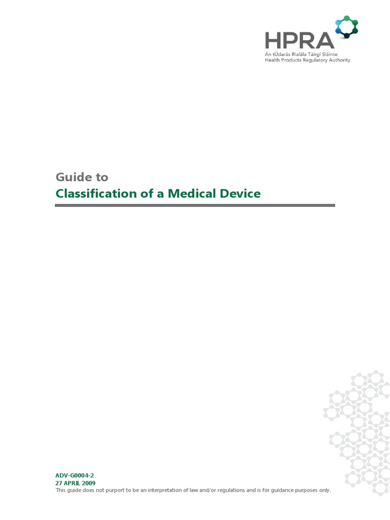 Guide To Classify of Medical Devices PDF Medical Device Medicine
