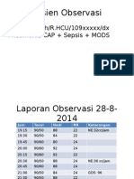 Pasien Observasi: 1. Tn. S./74th/R.HCU/109xxxxx/dx Pneumonia CAP + Sepsis + MODS