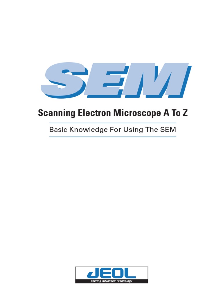 SEM Basics: A Comprehensive Guide | PDF | Scanning Electron Microscope ...