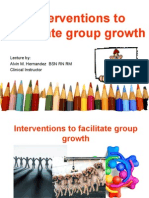 Interventions To Facilitate Group Growth: Lecture By: Alvin M. Hernandez BSN RN RM Clinical Instructor