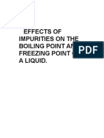 Effects of Impurities On The Boiling Point and Freezing Point of A Liquid