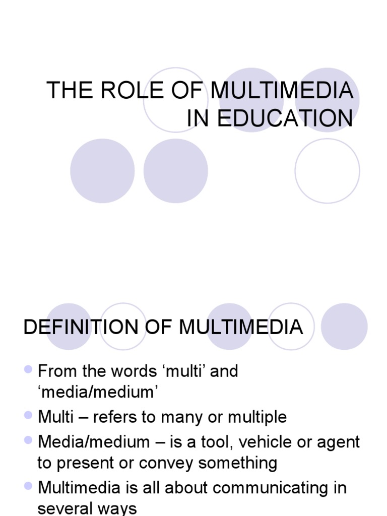 Chapter 3 The Role of Multimedia in Education Multimedia