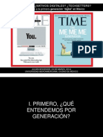 ¿Millennials? ¿Nativos Digitales? ¿Techsetters?: Desmitificando A La Primera Generación "Digital" en México