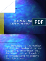 Offencive and Defencive Strategy