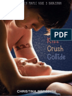 Kiss Crush Collide