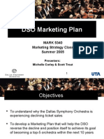 DSO Marketing Plan: MARK 5340 Marketing Strategy Class Summer 2005